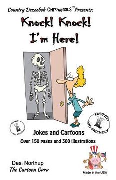 portada Knock ! Knock ! -- I'm Here -- Jokes and Cartoons: in Black + White (en Inglés)