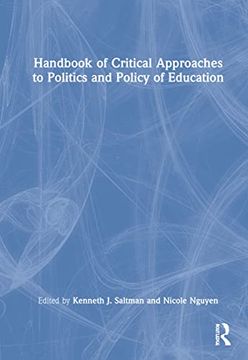 portada Handbook of Critical Approaches to Politics and Policy of Education (en Inglés)