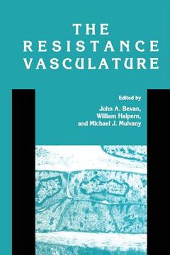 portada The Resistance Vasculature: A Publication of the University of Vermont Center for Vascular Research (en Inglés)