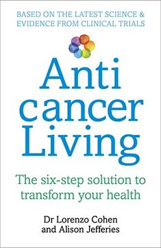 portada Anticancer Living: The Six Step Solution to Transform Your Health