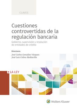 portada Cuestiones Controvertidas de la Regulación Bancaria: Gobierno, Supervisión y Resolución de Entidades de Crédito