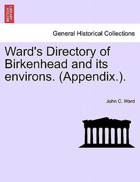 portada ward's directory of birkenhead and its environs. (appendix.). (en Inglés)