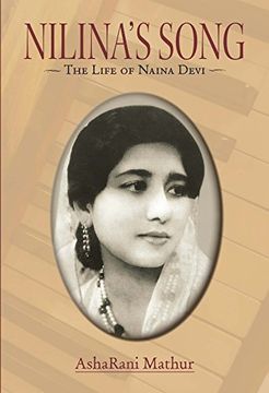 portada Nilina's Song: The Life of Naina Devi