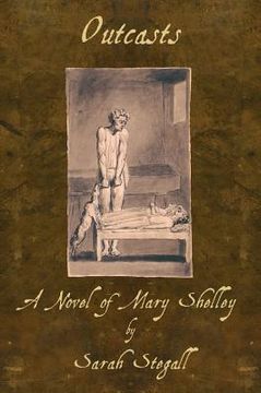 portada Outcasts: A Novel of Mary Shelley (en Inglés)