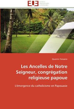portada Les Ancelles de Notre Seigneur, Congregation Religieuse Papoue