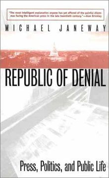portada Republic of Denial: Press, Politics, and Public Life (en Inglés)