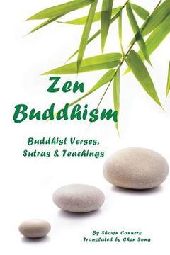 portada Zen Buddhism: Buddhist Verses, Sutras, and Teachings (en Inglés)