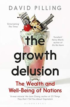 portada The Growth Delusion: The Wealth and Well-Being of Nations (en Inglés)