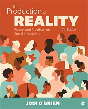 portada The Production of Reality: Essays and Readings on Social Interaction (en Inglés)