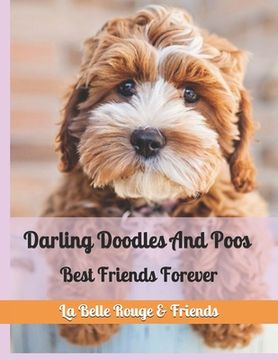 portada Darling Doodles And Poos: Best Friends Forever (en Inglés)