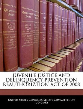 portada juvenile justice and delinquency prevention reauthoriztion act of 2008 (in English)