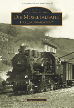 portada Die Moseltalbahn Trier-Bullay (en Alemán)