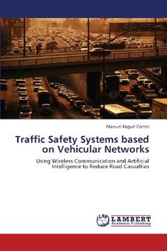 portada Traffic Safety Systems Based on Vehicular Networks
