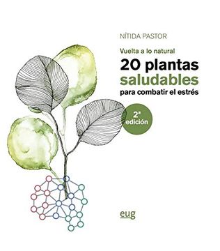 portada 20 Plantas Saludables Para Combatir el Estrés: Vuelta a lo Natural