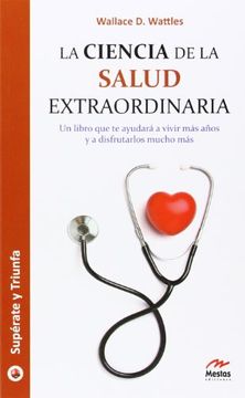 portada La Ciencia de la Salud Extraordinaria (in Spanish)