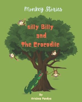 portada Monkey Stories: Silly Billy and The Crocodile (in English)