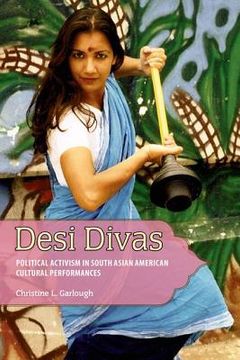 portada desi divas: political activism in south asian american cultural performances (en Inglés)