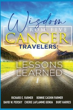 portada Wisdom From Five Cancer Travelers (in English)