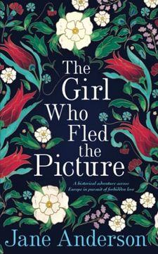 portada The Girl who Fled the Picture: A Historical Adventure Across Europe in Pursuit of Forbidden Love (in English)
