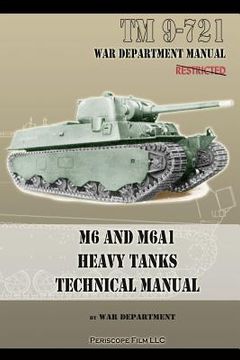portada m6 and m6a1 heavy tanks technical manual