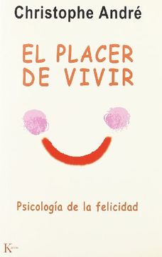 portada El Placer de Vivir: Psicologia de la Felicidad