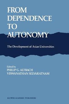 portada From Dependence to Autonomy: The Development of Asian Universities