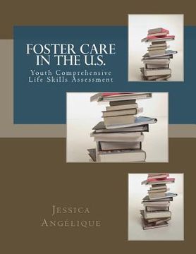 portada Foster Care In The U.S.: Life Skills Assessment (en Inglés)