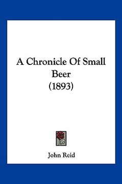 portada a chronicle of small beer (1893) (en Inglés)