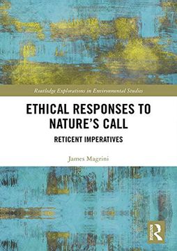 portada Ethical Responses to Nature's Call: Reticent Imperatives (en Inglés)
