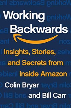 portada Working Backwards: Insights, Stories, and Secrets From Inside Amazon (en Inglés)