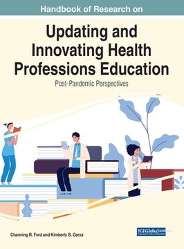 portada Handbook of Research on Updating and Innovating Health Professions Education: Post-Pandemic Perspectives (en Inglés)