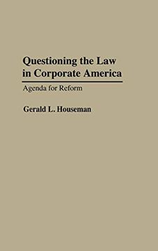 portada Questioning the law in Corporate America: Agenda for Reform (Contributions in Legal Studies) (en Inglés)