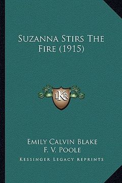 portada suzanna stirs the fire (1915) (en Inglés)
