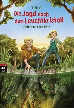 portada Die Jagd Nach dem Leuchtkristall - Gefahr aus der Tiefe: Band 2 (en Alemán)