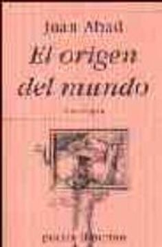El origen del mundo: antología poética (Poesía Hiperión)