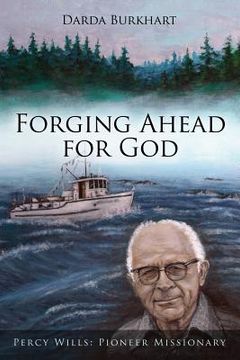 portada Forging Ahead For God (en Inglés)