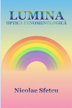portada Lumina - Optica fenomenologică