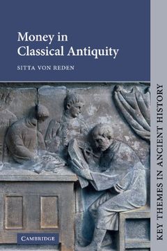 portada Money in Classical Antiquity Hardback (Key Themes in Ancient History) (in English)