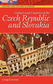 portada Culture and Customs of the Czech Republic and Slovakia (Cultures and Customs of the World) (en Inglés)