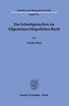 portada Das Schiedsgutachten Im Allgemeinen Burgerlichen Recht (en Alemán)