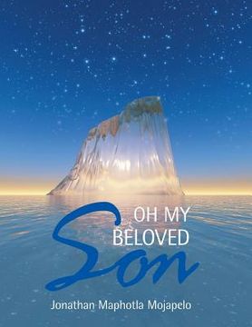 portada Oh My Beloved Son (in English)