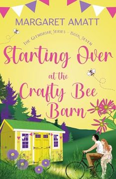 portada Starting Over at the Crafty Bee Barn (en Inglés)