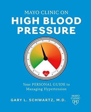 portada Mayo Clinic on High Blood Pressure: Your Personal Guide to Managing Hypertension (en Inglés)