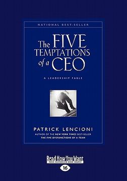 portada the five temptations of a ceo: a leadership fable (large print 16pt) (en Inglés)