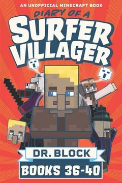 portada Diary of a Surfer Villager, Books 36-40: An Unofficial Minecraft Series (en Inglés)