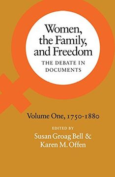 portada Women, the Family, and Freedom: The Debate in Documents, Volume i, 1750-1880 (Women, the Family, & Freedom) (in English)