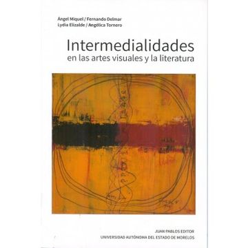 portada Intermedialidades en las Artes Visuales y la Literatura