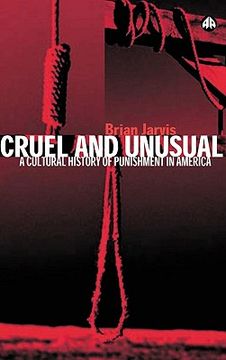 portada cruel and unusual: punishment and us culture (en Inglés)