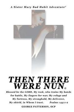portada Then There Were Nun (en Inglés)