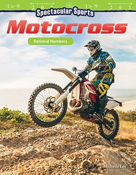 portada Spectacular Sports: Motocross: Rational Numbers (en Inglés)